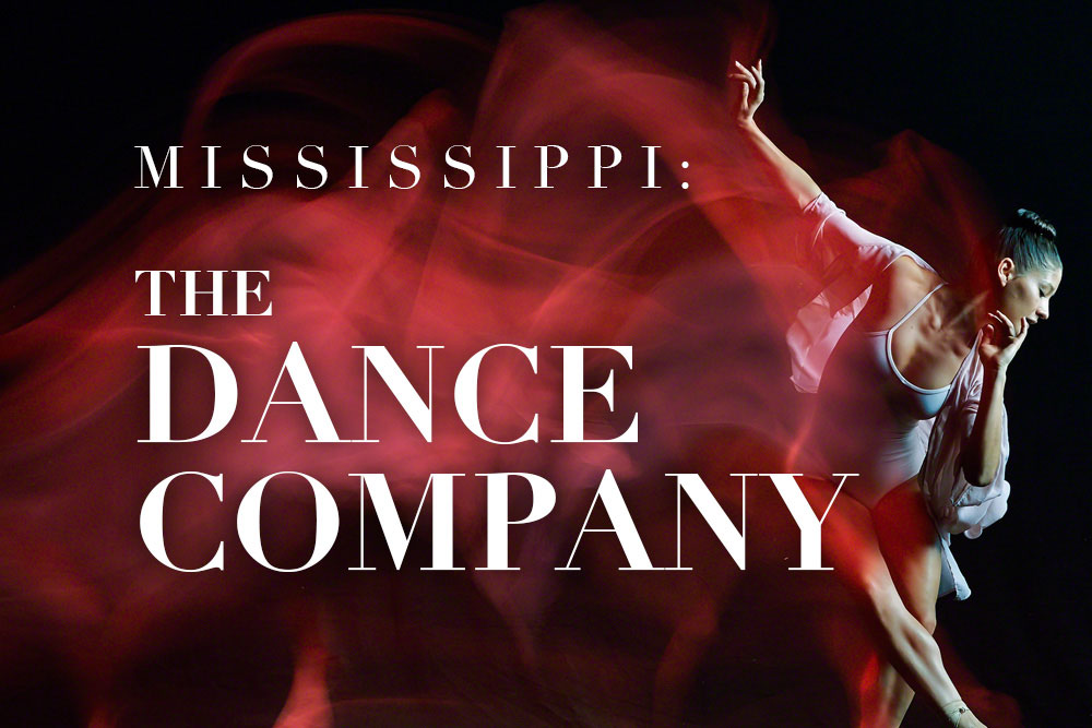 Mississippi: The Dance Company
